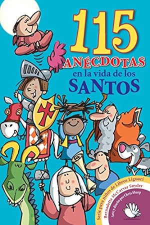 Immagine del venditore per 115 anecdotas en la vida de los santos (Spanish Edition) venduto da -OnTimeBooks-