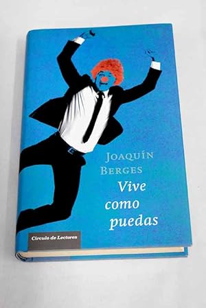 Imagen del vendedor de Vive como puedas a la venta por Alcan Libros