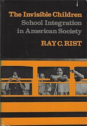 Immagine del venditore per The Invisible Children: School Integration in American Society venduto da ZBK Books