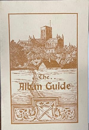 The Alban Guide: The Cathedral and Abbey Church of Saint Alban and its surroundings - 22nd Edition