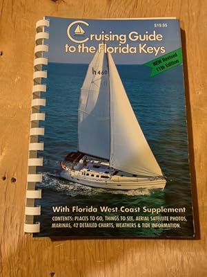 Bild des Verkufers fr Cruising Guide to the Florida Keys: With Florida West Coast Supplement zum Verkauf von Singing Pebble Books