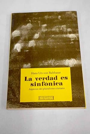 Seller image for La verdad es sinfnica for sale by Alcan Libros