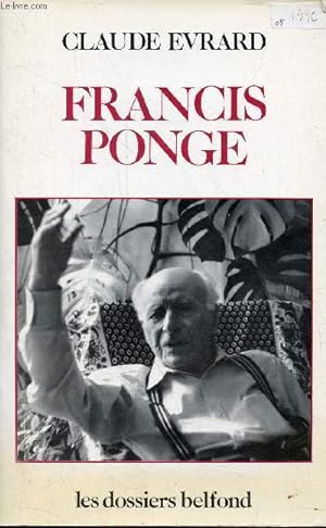Image du vendeur pour Francis Ponge - Collection les dossiers belfond. mis en vente par Le-Livre