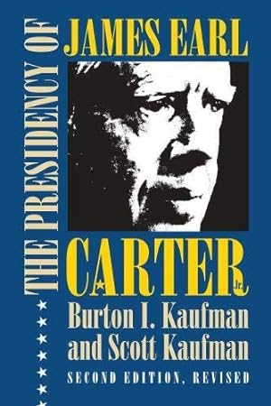 Seller image for The Presidency of James Earl Carter, Jr. (American Presidency Series) for sale by ZBK Books