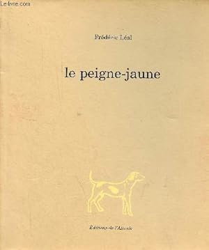 Seller image for Le peigne-jaune. for sale by Le-Livre