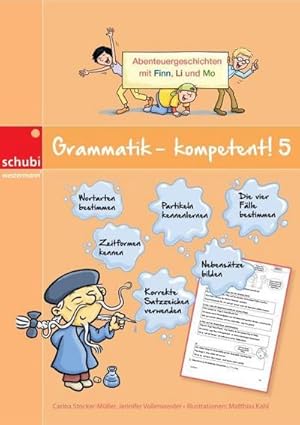 Bild des Verkufers fr Grammatik - kompetent! 5 : Abenteuergeschichten mit Finn, Li und Mo zum Verkauf von AHA-BUCH GmbH