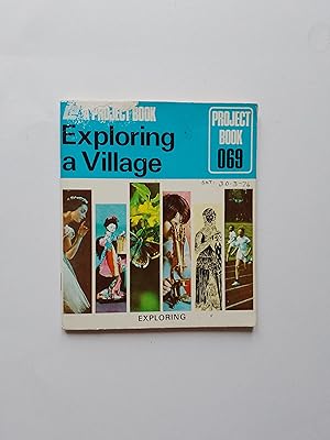 Exploring a Village (Project Book 069)