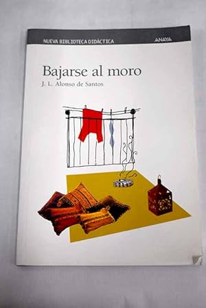 Seller image for Bajarse al moro for sale by Alcan Libros