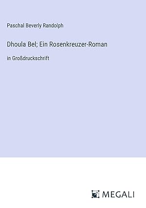 Seller image for Dhoula Bel Ein Rosenkreuzer-Roman for sale by moluna