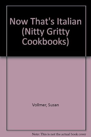 Imagen del vendedor de Now That's Italian (Nitty Gritty Cookbooks) a la venta por -OnTimeBooks-