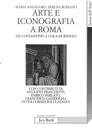 Immagine del venditore per Arte e iconografia a Roma Da Costantino a Cola di Rienzo venduto da Di Mano in Mano Soc. Coop