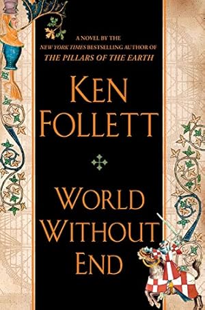 Seller image for World Without End (Kingsbridge) for sale by -OnTimeBooks-