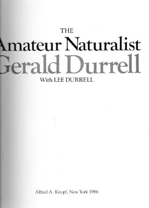 Seller image for The Amateur Naturalist for sale by Reliant Bookstore