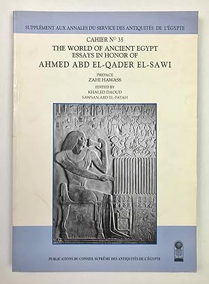 Seller image for The world of Ancient Egypt. Essays in honor of Ahmed Abd El-Qader El-Sawi for sale by Meretseger Books