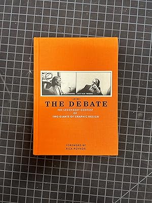 Seller image for The Debate: The Legendary Contest of Two Giants of Graphic Design for sale by Topos Bookstore