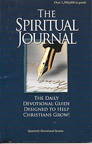 Seller image for The Spiritual Journal: The Daily Devotional Guide Designed to Help Christians Grow! Quarterly Devotional System for sale by Reliant Bookstore