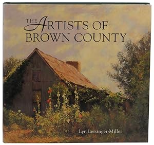 Imagen del vendedor de The Artists of Brown County a la venta por Kenneth Mallory Bookseller ABAA