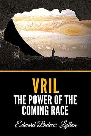 Imagen del vendedor de Vril, The Power of the Coming Race a la venta por -OnTimeBooks-