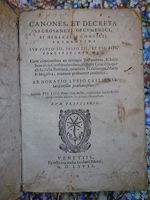 Canones, et decreta sacrosanti oecumenici, et generalis concilii tridentini.ab Lutio Calliensi.