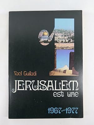 Seller image for JERUSALEM EST UNE : 1967 - 1977 for sale by Librairie Christian Chaboud