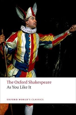 Seller image for As You Like It: The Oxford Shakespeare: The Oxford Shakespeare as You Like It (Oxford World's Classics) for sale by WeBuyBooks