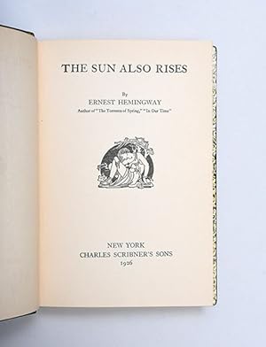 The Sun Also Rises.: HEMINGWAY, Ernest.