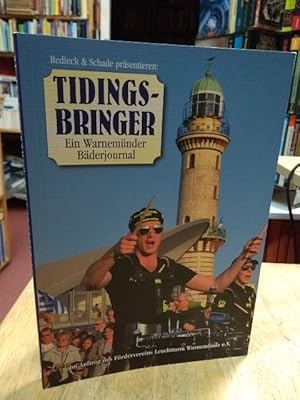 Bild des Verkufers fr Tidingsbringer. Ein Warnemnder Bderjournal. Jahrgang 16 - 2011/2012. Im Auftrag des Frdervereins Leuchtturm Warnemnde e. V. zum Verkauf von NORDDEUTSCHES ANTIQUARIAT