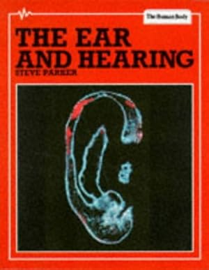 Image du vendeur pour Ears and Hearing (Human Body) mis en vente par WeBuyBooks