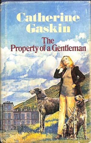 Seller image for The Property of a Gentleman for sale by WeBuyBooks 2