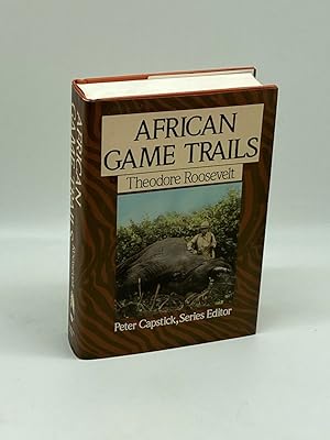 Seller image for African Game Trails An Account of the African Wanderings of an American Hunter-Naturalist for sale by True Oak Books