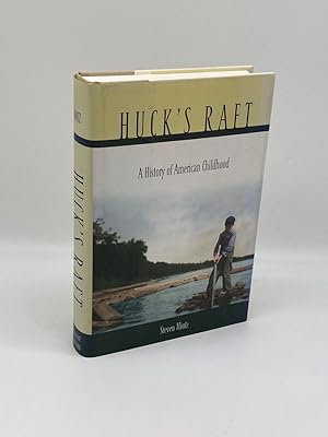 Seller image for Huck's Raft A History of American Childhood for sale by True Oak Books