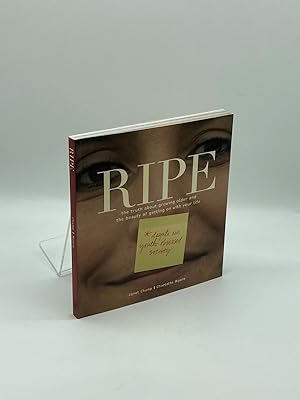 Image du vendeur pour Ripe The Truth about Growing Older and the Beauty of Getting on with Your Life mis en vente par True Oak Books