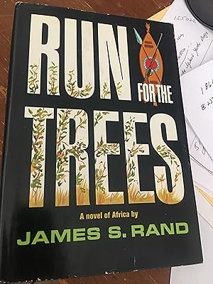Run for the Trees.