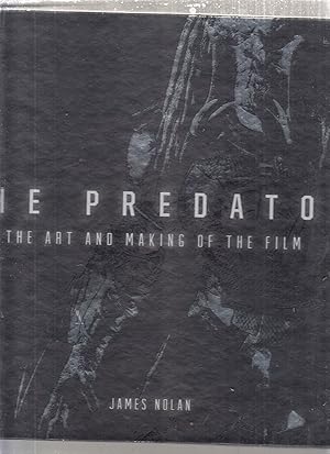 The Predator: The Art and Making of the Film