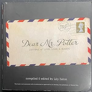 Dear Mr. Potter Letters of love, Loss & Magic