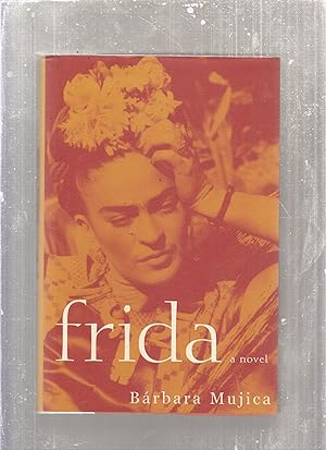Bild des Verkufers fr Frida: A Novel zum Verkauf von Old Book Shop of Bordentown (ABAA, ILAB)