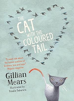 Seller image for The Cat with the Coloured Tail for sale by -OnTimeBooks-