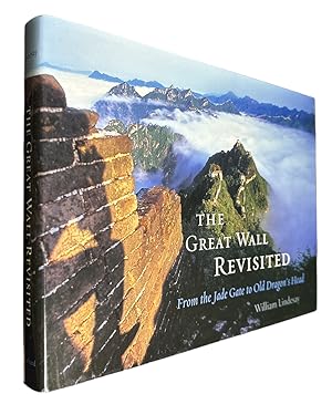 Immagine del venditore per The Great Wall Revisited: From the Jade Gate to Old Dragon's Head venduto da First Coast Books
