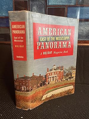 American Panorama East of the Mississippi A HOLIDAY Magazine Book