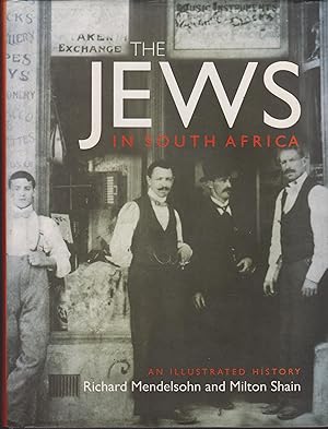 Immagine del venditore per The Jews in South Africa - an illustrated history venduto da Snookerybooks