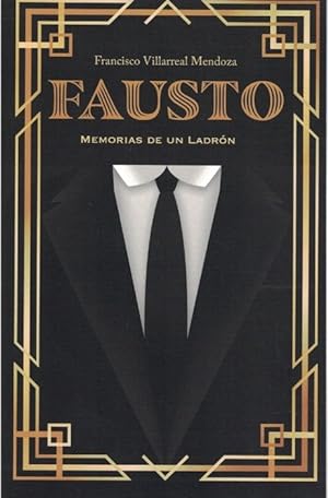 Image du vendeur pour Fausto. Memorias de un ladrn. mis en vente par La Librera, Iberoamerikan. Buchhandlung