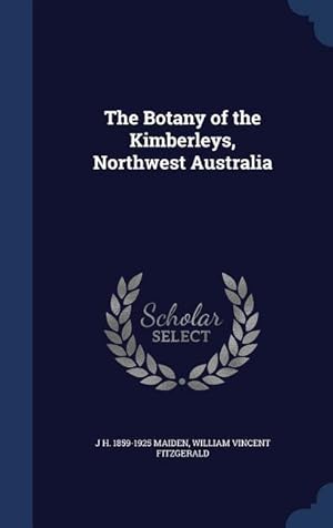 Imagen del vendedor de The Botany of the Kimberleys, Northwest Australia a la venta por moluna