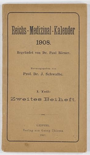 Bild des Verkufers fr Dr. Paul Brner's Reichs-Medizinal Kalender fr Deutschland auf das Jahr 1907. Theil I. Zweites Beiheft. zum Verkauf von Antiq. F.-D. Shn - Medicusbooks.Com