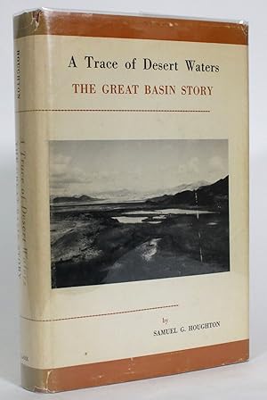 Immagine del venditore per A Trace of Desert Waters: The Great Basin Story venduto da Minotavros Books,    ABAC    ILAB