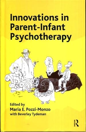 Imagen del vendedor de Innovations in Parent-Infant Psychotherapy a la venta por Turgid Tomes