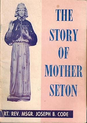 Seller image for The Story of Mother Seton for sale by UHR Books