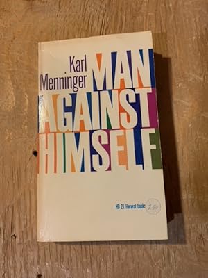 Imagen del vendedor de Man Against Himself a la venta por Singing Pebble Books