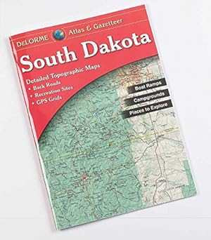 Seller image for South Dakota Atlas & Gazetteer (Delorme Atlas & Gazetteer) for sale by -OnTimeBooks-