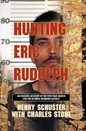Seller image for Hunting Eric Rudolph for sale by GreatBookPricesUK