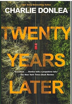 Seller image for TWENTY YEARS LATER A Riveting New Thriller for sale by The Avocado Pit